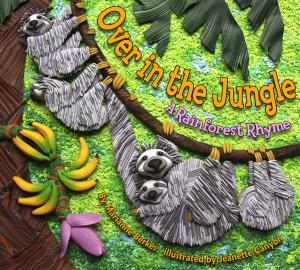 Cover of the book Over in the Jungle by Marianne Berkes