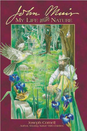 Cover of the book John Muir: My Life with Nature by John Himmelman