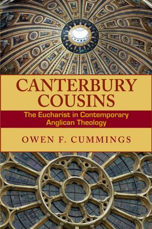 Book cover of Canterbury Cousins: The Eucharist in Contemporary Anglican Theology