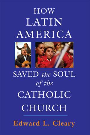 Cover of the book How Latin America Saved the Soul of the Catholic Church by Mother Columba Hart, Jane Bishop