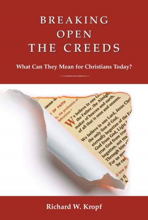 Cover of the book Breaking Open the Creeds: What Can They Mean for Christians Today? by James Martin, SJ