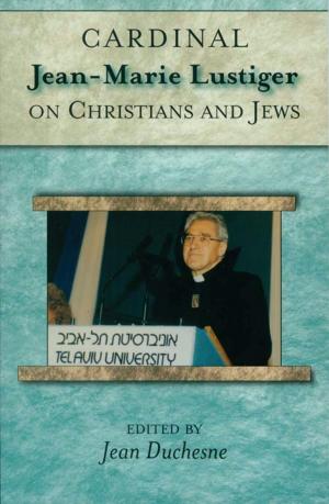 Cover of Cardinal Jean-Marie Lustiger on Christians and Jews