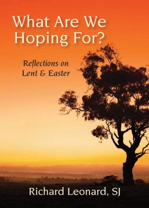 Cover of the book What Are We Hoping For? by Susan Roakoczy, IHM