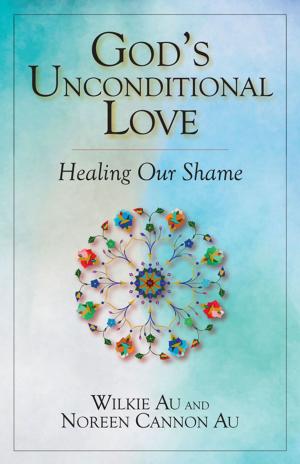 Cover of the book God's Unconditional Love by Jeffrey LaBelle, SJ, and Daniel Kendall, SJ