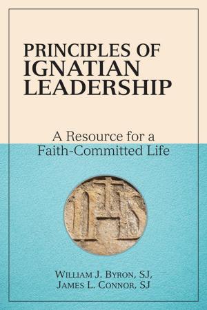 Cover of the book Principles of Ignatian Leadership by Wilfrid J. Harrington, OP