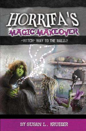 Cover of the book Horrifa's Magic Adventure by Susan Krueger, Reba Wells Grandrud