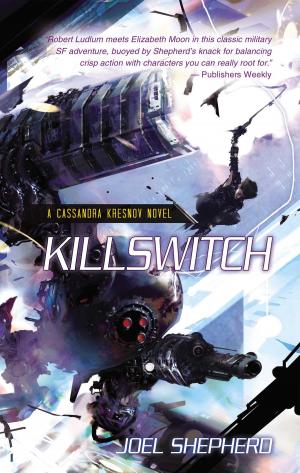 Cover of the book Killswitch by Ari Marmell