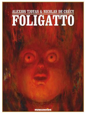 Cover of the book Foligatto by Alexandro Jodorowsky, Francois Boucq