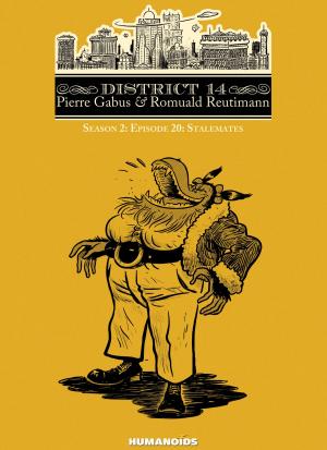 Cover of the book District 14: Season 2 #8 : Stalemates by Alexandro Jodorowsky, Zoran Janjetov