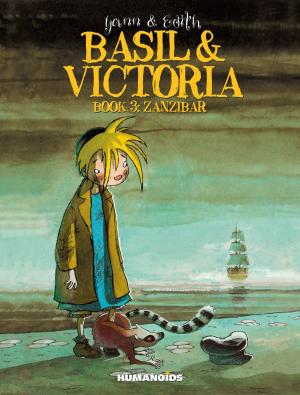 Cover of the book Basil & Victoria #3 : Zanzibar by Stéphane Louis, Thomas Martinetti, Christophe Martinolli, Jose Malaga