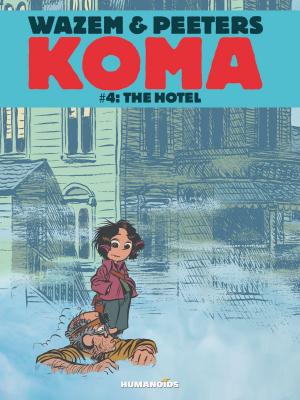 Cover of the book Koma #4 : The Hotel by Philippe Thirault, Butch Guice, Gallur, Jose Malaga
