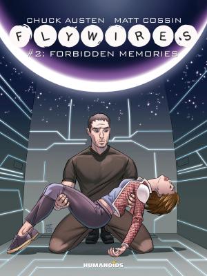 Cover of the book Flywires #2 : Forbidden Memories by Éric Warrants, Raives