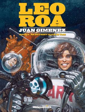 Cover of the book Leo Roa #2 : An Odyssey Back in Time by Nicolas de Crécy