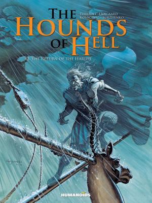 Cover of the book The Hounds of Hell #2 : The Return of the Harith by Richard D. Nolane, Francois Miville-Deschenes