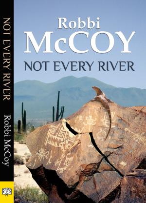 Book cover of Not Every River