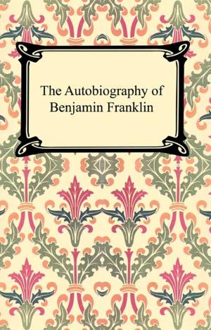 Cover of the book The Autobiography of Benjamin Franklin by W. B. Yeats
