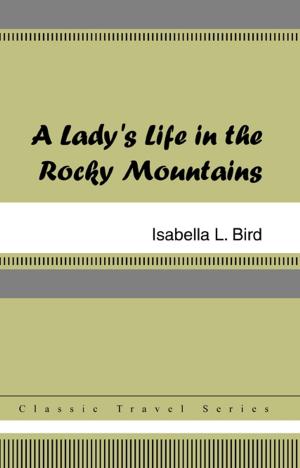 Book cover of A Lady's Life in the Rocky Mountains