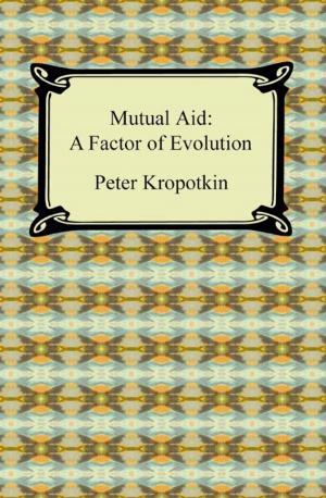 Cover of the book Mutual Aid: A Factor of Evolution by Epictetus