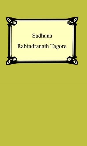 Cover of the book Sadhana: The Realisation of Life by John Donne