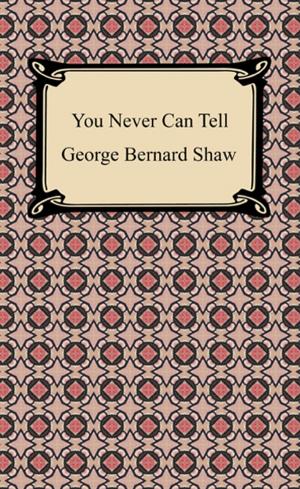 Cover of the book You Never Can Tell by Sigmund Freud