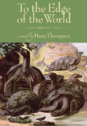 Cover of the book To The Edge of the World Book 2 by Larry Huddleston