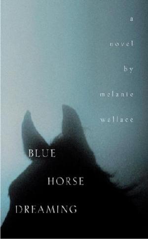 Book cover of Blue Horse Dreaming