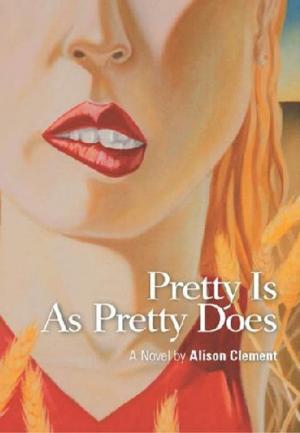Cover of the book Pretty is as Pretty Does by Robert Carranza