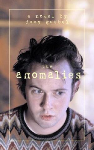 Cover of the book The Anomalies by Ben Mariner