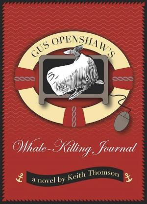 Cover of the book Gus Openshaws Whale Killing Journal by Carlos Wolf