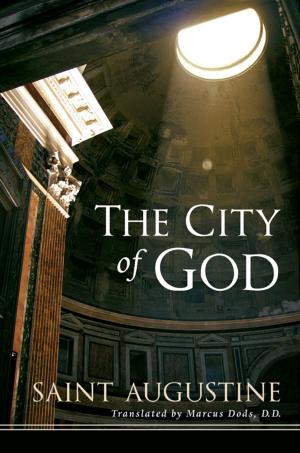 Cover of the book The City of God by Messenger, William, Executive Editor