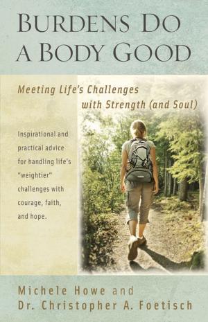 Cover of the book Burdens Do a Body Good by Martha Finley