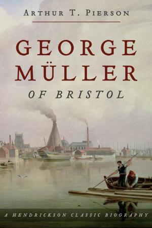 Book cover of George Muller Of Bristol