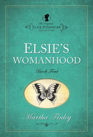 Cover of the book Elsies Womanhood by Janette Oke