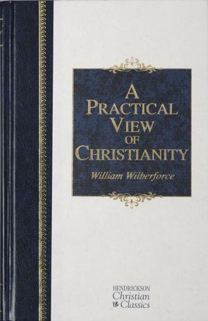 Cover of the book A Practical View of Christianity by Martha Finley