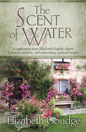 Cover of the book The Scent of Water by Merrill, Meadow Rue