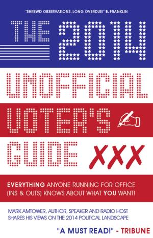 Cover of the book The 2014 Unofficial Voter's Guide by Susan Guerrero