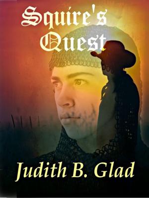 Cover of the book Squire's Quest by Judith B. Glad