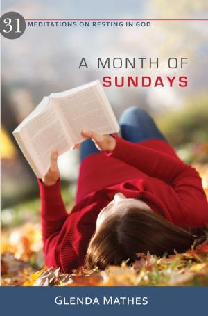 Cover of the book A Month of Sundays by Horatius Bonar