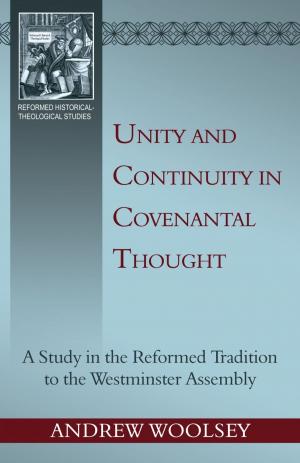 Cover of the book Unity and Continuity in Covenantal Thought by RYAN M. MCGRAW