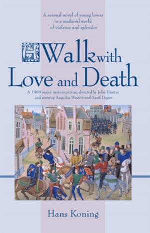 Cover of the book A Walk with Love and Death by Daniel Haulman
