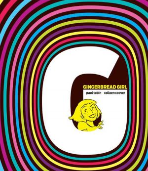 Cover of the book Gingerbread Girl by Zander Cannon, Kevin Cannon