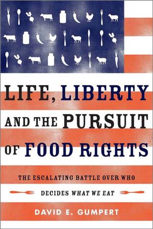 Book cover of Life, Liberty, and the Pursuit of Food Rights