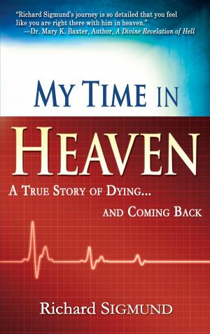 Cover of the book My Time In Heaven by Robert Sawyer