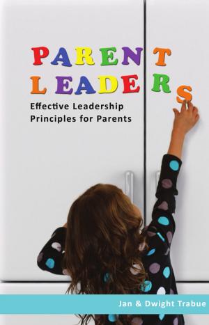 Cover of the book ParentLeaders: Effective Leadership Principles for Parents by Sheryl Giesbrecht