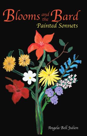 Book cover of Blooms and the Bard: Painted Sonnets