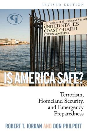 Cover of the book Is America Safe? by Kevin P. Vida