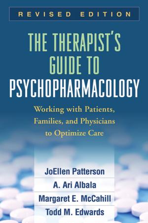 Cover of the book The Therapist's Guide to Psychopharmacology, Revised Edition by JoEllen Patterson, PhD, LMFT, Lee Williams, PhD, LMFT, Todd M. Edwards, PhD, LMFT, Larry Chamow, PhD, LMFT, Claudia Grauf-Grounds, PhD, LMFT