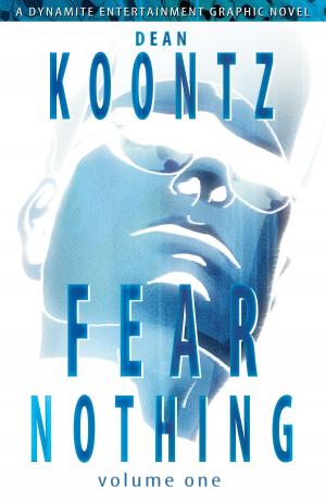 Book cover of Dean Koontz's Fear Nothing
