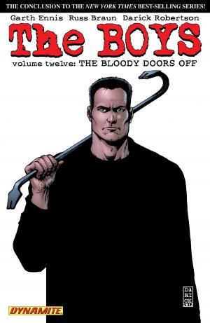 Cover of the book The Boys Vol. 12: The Bloody Doors Off by Brandon Jerwa, Mark Rahner, Eric Trautmann