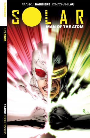 Cover of the book Solar: Man Of The Atom Vol. 3 - Eclipse by Joe Harris, Brandon Jerwa
